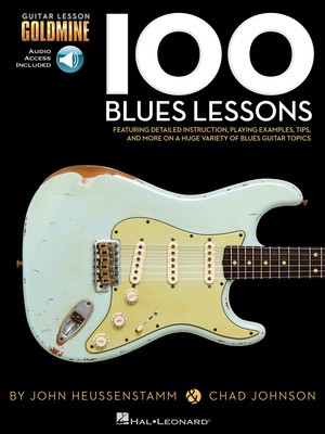 100 Blues Lessons - Guitar Lesson Goldmine Series - Guitar Chad Johnson|John Heussenstamm Hal Leonard Guitar TAB /CD