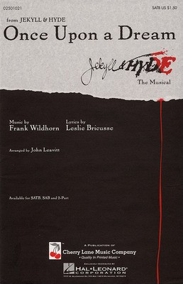 Once Upon a Dream - Frank Wildhorn|Leslie Bricusse - SATB Frank Wildhorn|Leslie Bricusse Cherry Lane Music