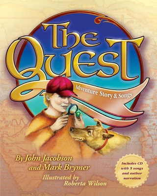 The Quest - Adventure Story and Songs - John Jacobson|Mark Brymer - John Jacobson Hal Leonard Teacher Edition (with reproducible songsheets) Softcover/CD