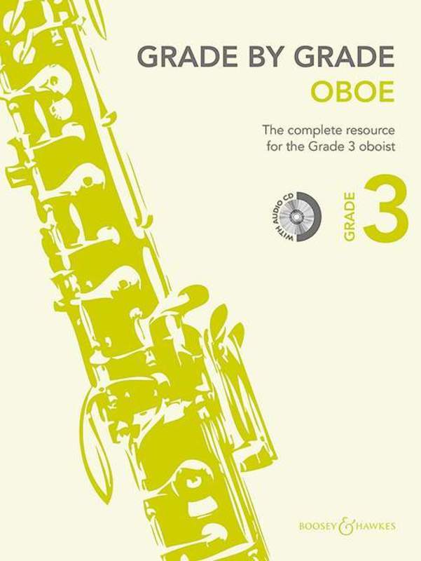 Grade by Grade Oboe Grade 3 - The complete resource for the Grade 3 oboist - Oboe Boosey & Hawkes /CD