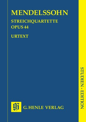 String Quartets Op. 44 Nos. 1-3 - Study Score - Felix Bartholdy Mendelssohn - G. Henle Verlag Study Score Score