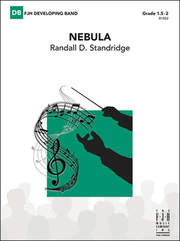 Standridge - Nebula - Concert Band Grade 1.5-2 Score/Parts FJH B1852