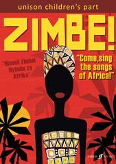 Zimbe! Come, Sing The Songs Of Africa! (Children's Choir Part) - Unison Voices (Digital Download)