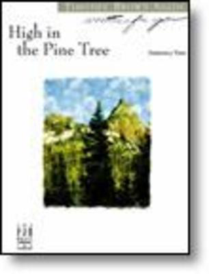 High in the Pine Tree