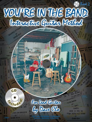 You're in the Band - Interactive Guitar Method - Book 2 for Lead Guitar - Guitar Dave Clo Willis Music /CD