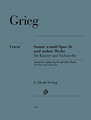 Sonata A minor Op. 36 and other Works - Edvard Grieg - Cello G. Henle Verlag