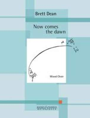 Now Comes the Dawn - Brett Dean - SSATB Bote & Bock Choral Score Octavo