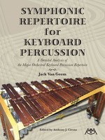 Symphonic Repertoire for Keyboard Percussion - Jack Van Geem Meredith Music
