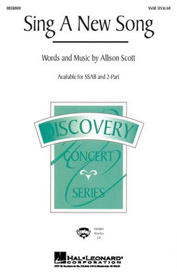 Sing a New Song - Allison Scott - 2-Part Hal Leonard Choral Score Octavo