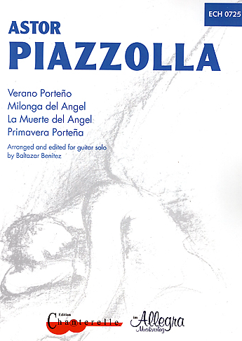 Piazzolla - Album of 4 Pieces - Guitar Solo arranged by Benitez Chanterelle ECH725