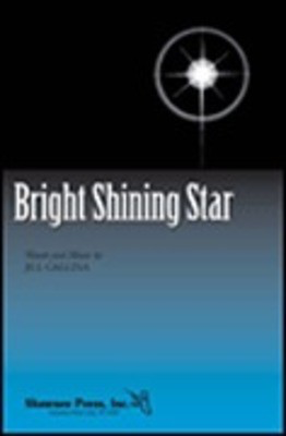 Bright Shining Star - Jill Gallina - Shawnee Press Performance/Accompaniment CD CD