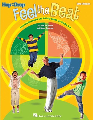 Feel the Beat! - Seasonal Movement and Activity Songs for Grades K-3 - John Jacobson|Roger Emerson - Hal Leonard CD