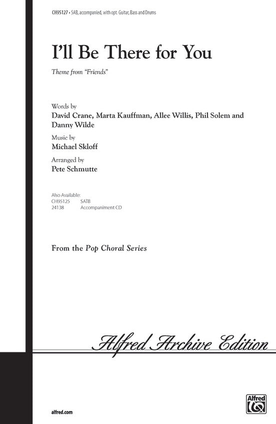 I'll Be There for You (Theme from "Friends") – SAB Choral Octavo (Digital Download)