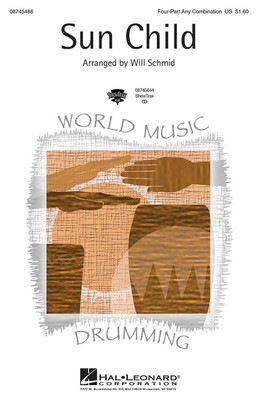 Sun Child - 4-Part Any Combination Will Schmid Hal Leonard Choral Score Octavo