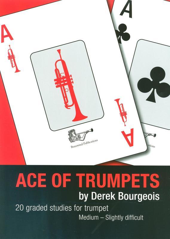 ACE OF TRUMPETS [20 GRADED STUDIES] - BOURGEOIS - TRUMPET - BRASSWIND