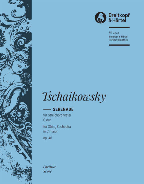 Tchaikovsky - Serenade in Cmaj Op48 - String Orchestra Full Score Breitkopf PB4024