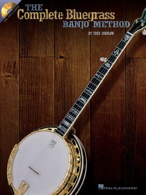 The Complete Bluegrass Banjo Method - Banjo Fred Sokolow Hal Leonard Banjo TAB /CD