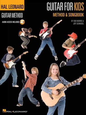 Guitar for Kids Method & Songbook - Hal Leonard Guitar Method - Guitar Bob Morris|Jeff Schroedl Hal Leonard /CD
