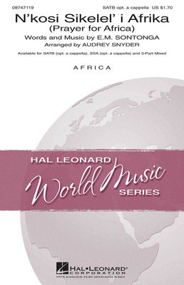 N'kosi Sikelel' I Afrika - (Prayer for Africa) - E.M. Sontonga - SSA Audrey Snyder Hal Leonard Octavo