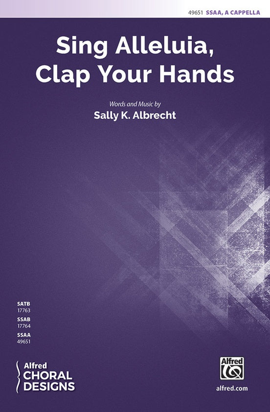 Sing Alleluia, Clap Your Hands - SSA, a cappella Choral Octavo (Digital Download)
