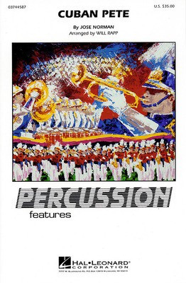 Cuban Pete (Percussion Feature) - Jose Norman - Will Rapp Hal Leonard Score/Parts