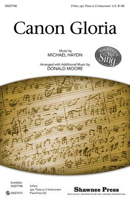 Canon Gloria - Together We Sing - Michael Haydn - 2-Part Donald Moore Shawnee Press Octavo