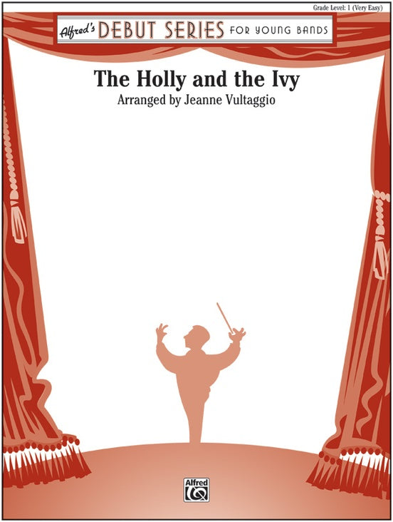 The Holly and the Ivy (Arr. Jeanne Vultaggio) - Concert Band Conductor Score & Parts (Digital Download)