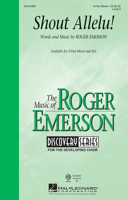 Shout Allelu! - Discovery Level 2 - Roger Emerson - 3-Part Mixed Roger Emerson Roger Emerson Hal Leonard Octavo