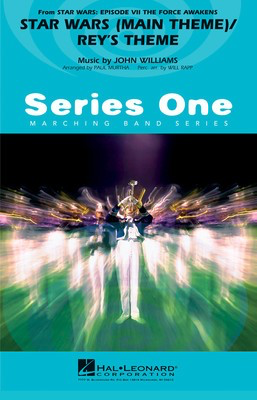 Star Wars (Main Theme)/Rey's Theme (from Star Wars: The Forc - John Williams - Paul Murtha|Will Rapp Hal Leonard Score/Parts