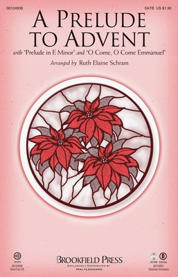 A Prelude to Advent - Frederic Chopin - SATB Ruth Elaine Schram Brookfield Press Octavo