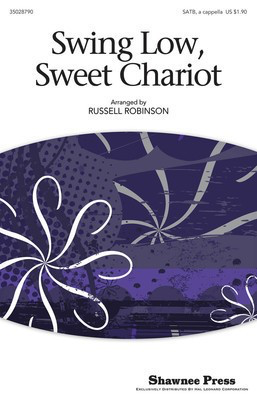Swing Low, Sweet Chariot - SATB Russell Robinson Shawnee Press Choral Score Octavo