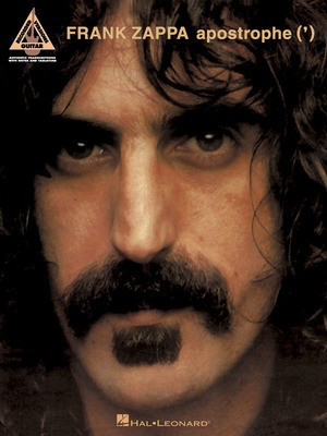 Frank Zappa - Apostrophe (') - Guitar Hal Leonard Guitar TAB with Lyrics & Chords