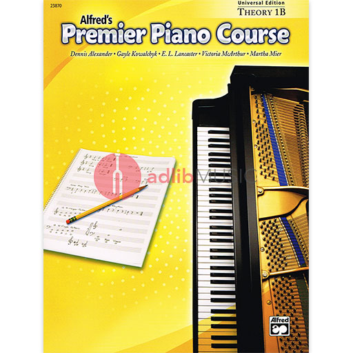 Alfred's Premier Piano Course Theory 1B - Piano by Dennis/Lancaster/Kowalchyk/Mier/McArthur Universal Edition Alfred 23870