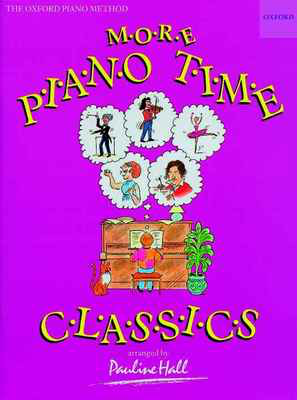 More Piano Time Classics - Pauline Hall - Piano Oxford University Press Piano Solo