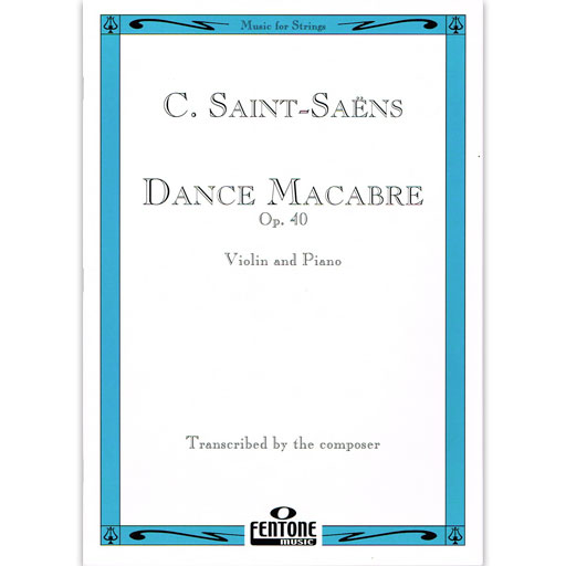 Saint-Saens - Danse Macabre Op40 - Violin/Piano Accompaniment Fentone F691
