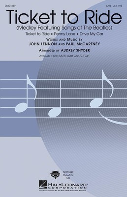 Ticket to Ride - (Medley Featuring Songs of The Beatles) - John Lennon|Paul McCartney - Audrey Snyder Hal Leonard ShowTrax CD CD