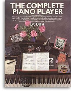 The Complete Piano Player: Book 4 - Piano Kenneth Baker Wise Publications
