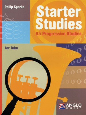 Starter Studies - Tuba (B.C.) - Philip Sparke - Tuba Philip Sparke Anglo Music Press /CD