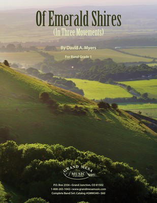 Of Emerald Shires - (In Three Movements) - David A. Myers - Grand Mesa Music Score/Parts