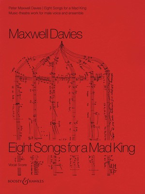 8 Songs for a Mad King - Vocal Score - Peter Maxwell Davies - Classical Vocal Boosey & Hawkes