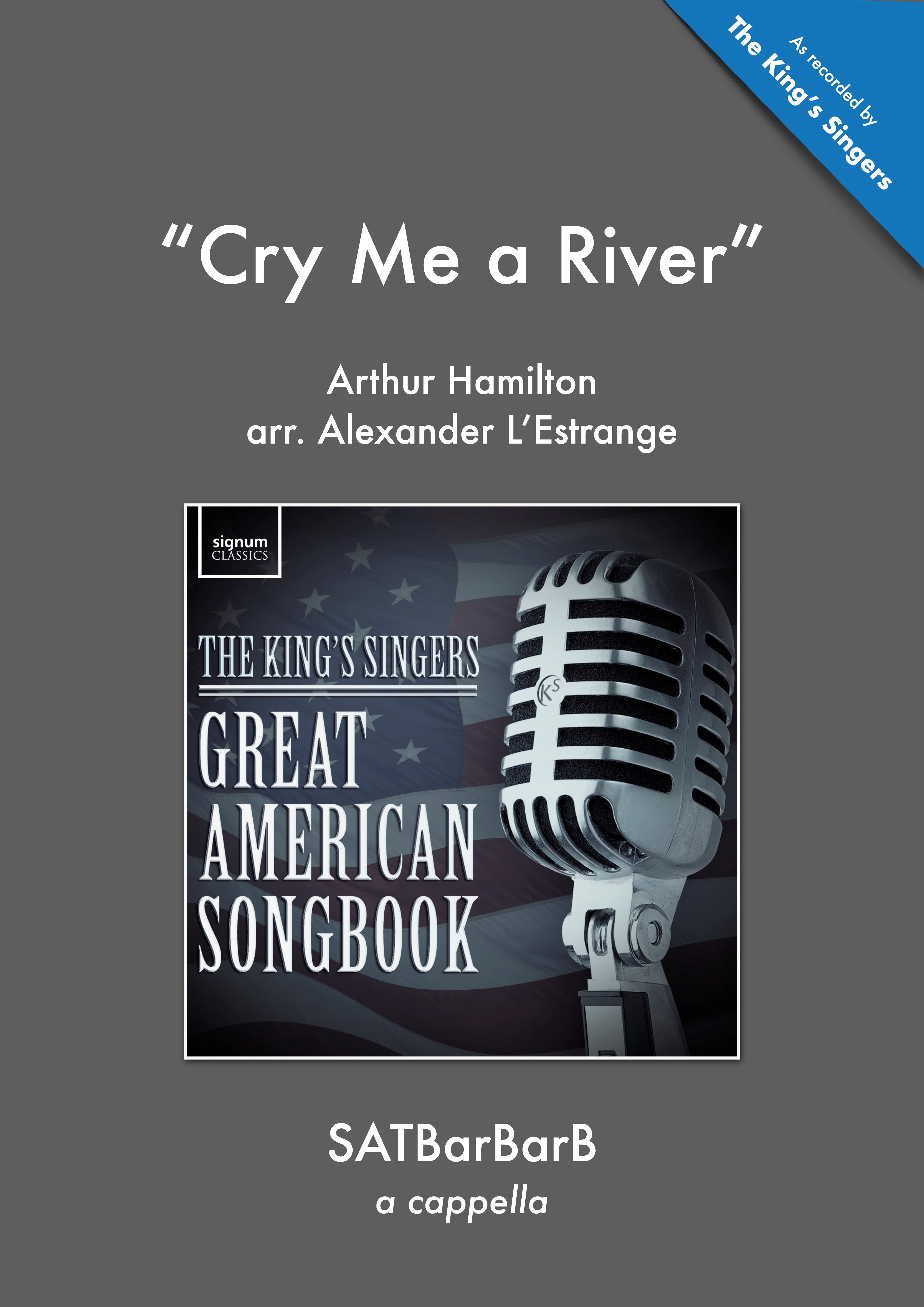 Cry Me A River - Arthur Hamilton - SATB A cappella (Digital Download)