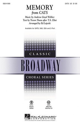 Memory - (from Cats) - Andrew Lloyd Webber|T.S. Eliot - SATB Ed Lojeski Hal Leonard Choral Score Octavo