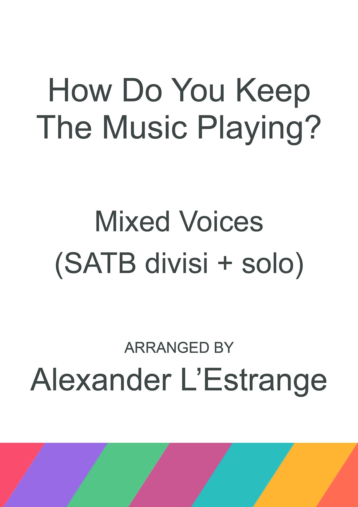 How Do You Keep The Music Playing - SATB Chorus (Digital Download)