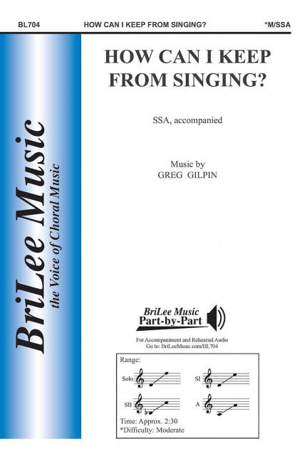How Can I Keep From Singing SSA