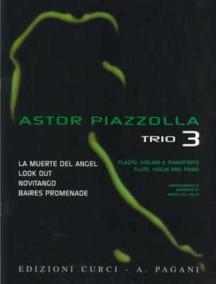 Trio 3. Selected pieces arranged for Flute, Violin and Piano - Astor Piazzolla - Flute|Piano|Violin Edizioni Curci Trio