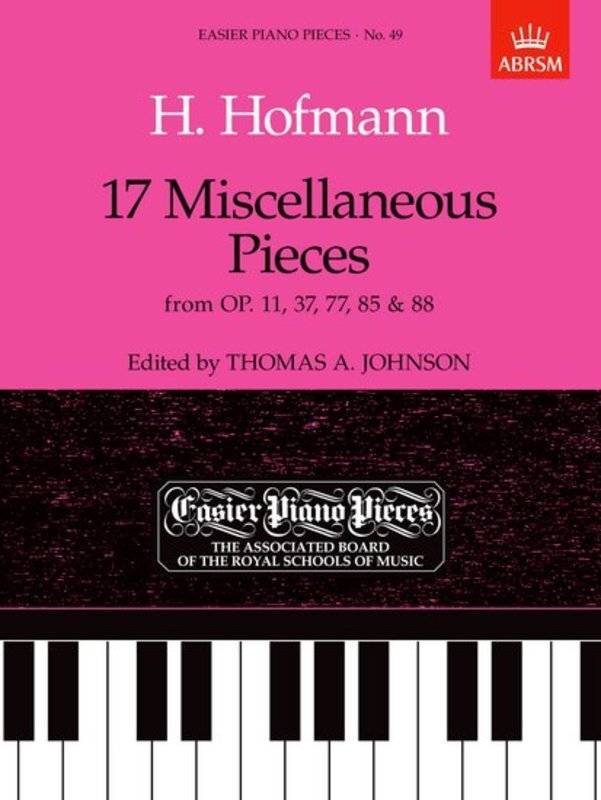 Hofmann 17 Miscellaneous Pieces for Piano