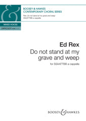 Do Not Stand At My Grave And Weep - SATB Chorus (Digital Download)