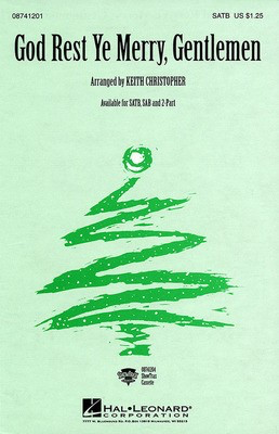 God Rest Ye Merry, Gentlemen - SATB Keith Christopher Hal Leonard Choral Score Octavo