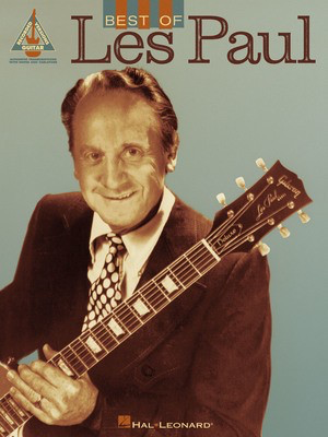Best of Les Paul - Guitar Hal Leonard Guitar TAB with Lyrics & Chords
