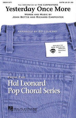 Yesterday Once More - SAB Ed Lojeski Hal Leonard Choral Score Octavo